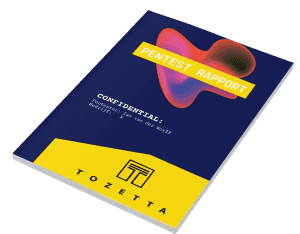 pentest rapport Tozetta Cyber Security - wat is een pentest?