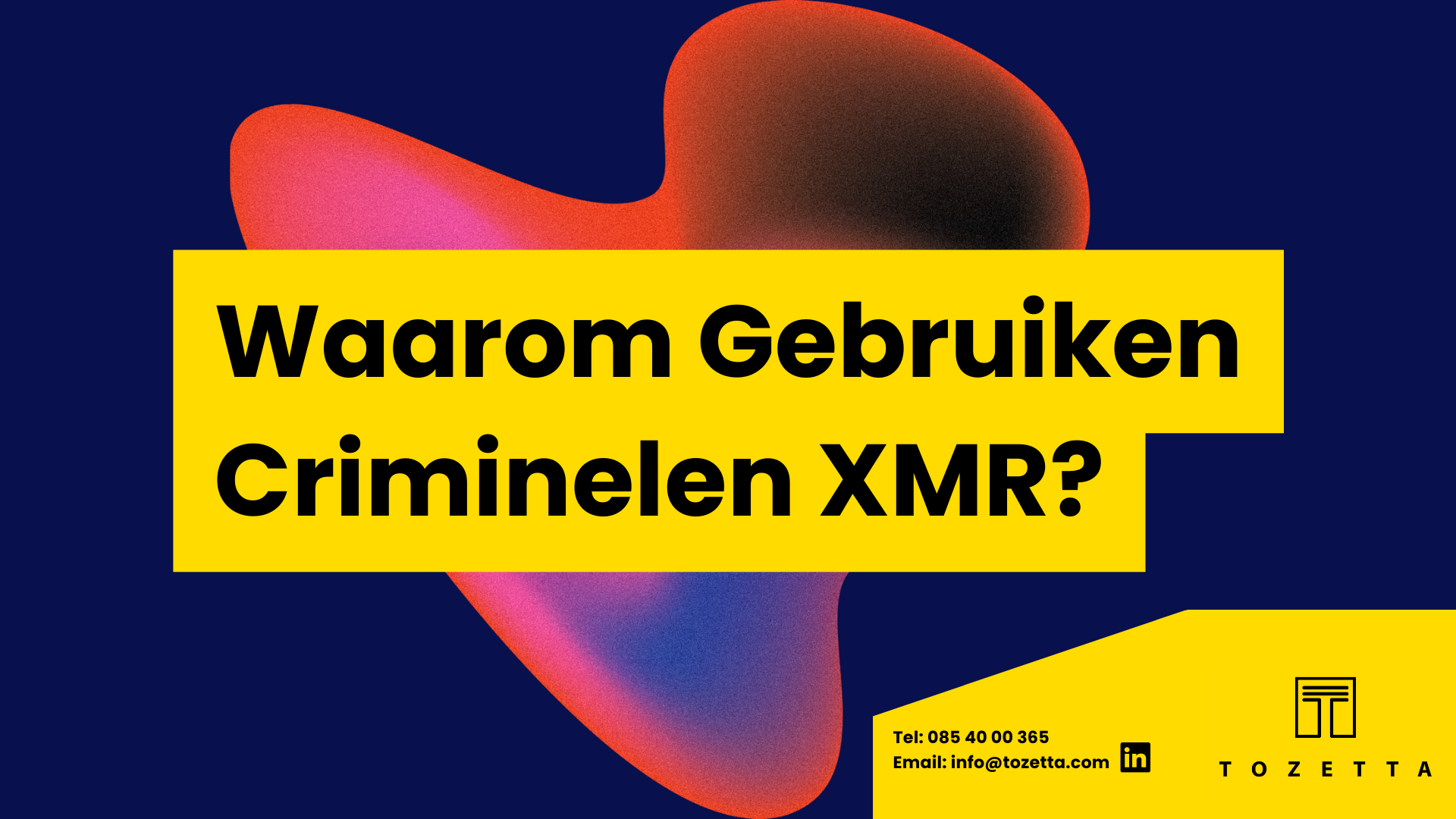 Waarom gebruiken criminelen Monero? - Tozetta