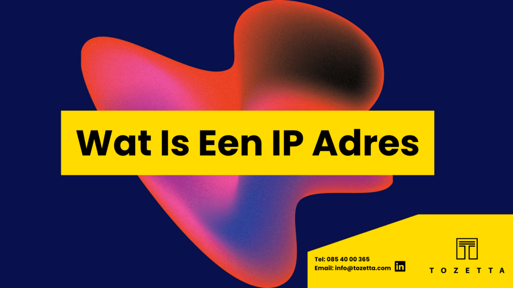 Wat is een IP Adres