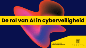 De rol van AI in cyberveiligheid